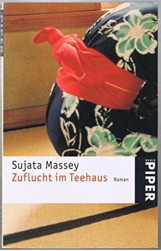 Hauser, Sonja Zuflucht im Teehaus: Roman (Piper Taschenbuch, Band 3556)