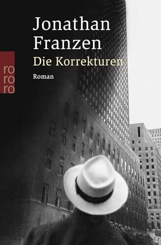 Abarbanell, Bettina Die Korrekturen: Roman. Ausgezeichnet mit dem National Book Award 2001 und James Tait Black Memorial Prize 2002