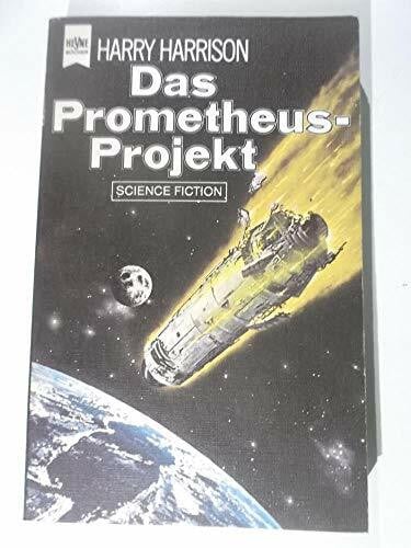 Harrison, Harry Das Prometheus- Projekt.