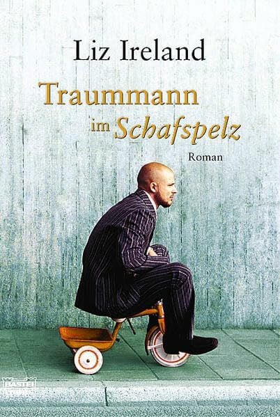 Ireland, Liz Traummann im Schafspelz (Allgemeine Reihe. Bastei Lübbe Taschenbücher)