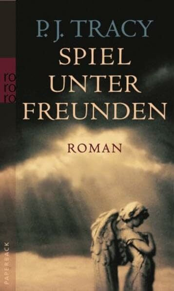 Tracy, P. J. Spiel unter Freunden: Thriller (Monkeewrench, Band 1)