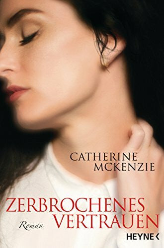 Rahn, Marie Zerbrochenes Vertrauen: Roman