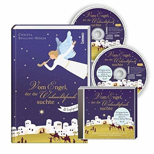 Spilling-Nöker, Christa Vom Engel, der die Weihnachtsfreude suchte: 12 Engelgeschichten mit 2 CDs