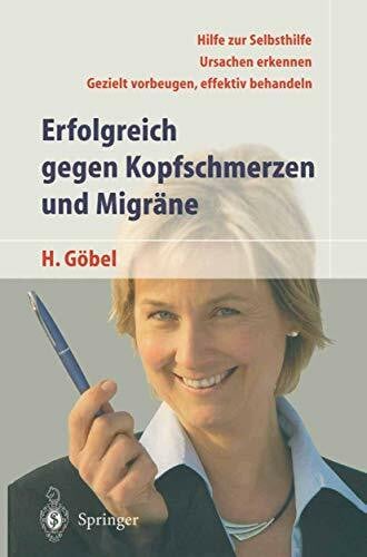 Göbel, Hartmut Erfolgreich gegen Kopfschmerzen und Migräne
