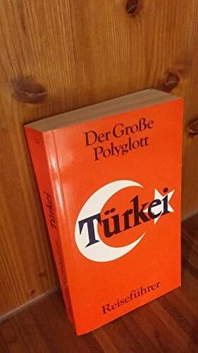 Schütz Eberhard und Horst Becker (Polyglott) Der Große Polyglott : Türkei (Nr.120)