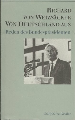 Weizsäcker, Richard Von Von Deutschland aus
