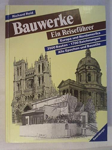 Reid, Richard Bauwerke. Ein Reiseführer