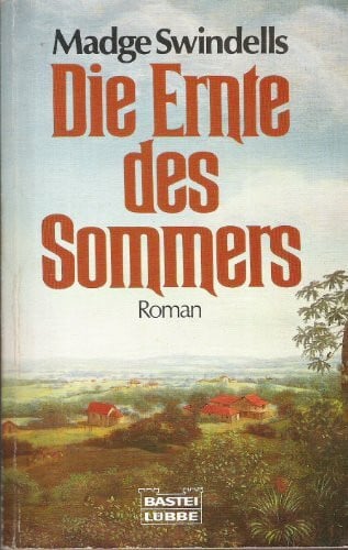Werner Peterich Die Ernte des Sommers: Roman. (Allgemeine Reihe. Bastei Lübbe Taschenbücher)