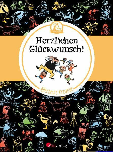 Ohser alias a.o. plauen, Erich Vater und Sohn - Allerbeste Freunde: Herzlichen Glückwunsch!: 10 Bildgeschichten in Farbe I Liebevolles Geschenk und kleines Mitbringsel I Freude schenken