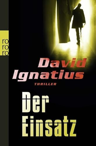 Merk, Thomas A. Der Einsatz: Thriller