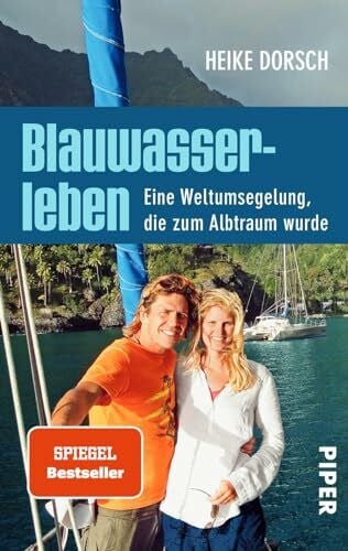 Carstensen, Regina Blauwasserleben: Eine Weltumsegelung, die zum Albtraum wurde