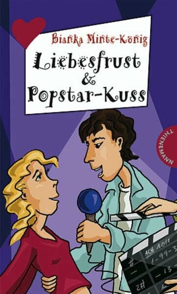 Minte-König, Bianka Liebesfrust & Popstarkuss (Freche Mädchen – freche Bücher!)