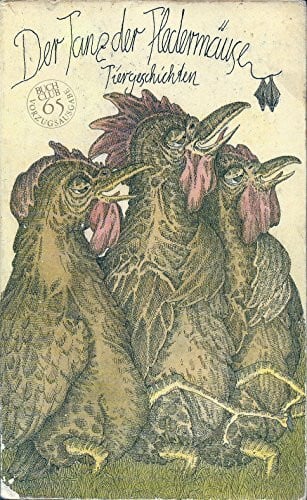 unerwÃ¤hnt: Der Tanz der Fledermäuse. Tiergeschichten