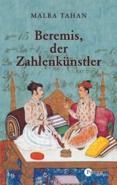 Tahan, Malba Beremis, der Zahlenkünstler (Patmos Paperback)