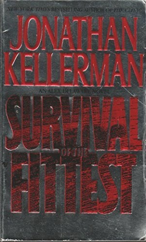 Kellerman, Jonathan Survival of the Fittest