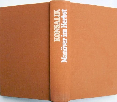 Konsalik, Heinz G Manöver im Herbst: Roman