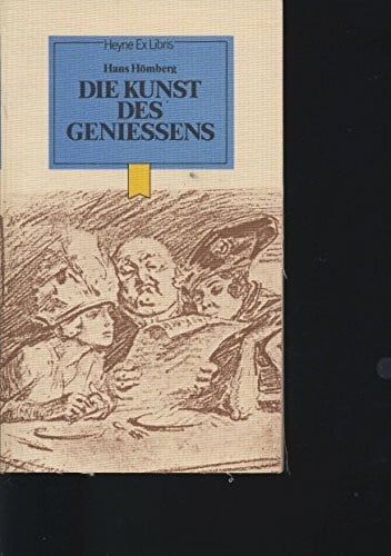 Die Kunst des Genießens.
