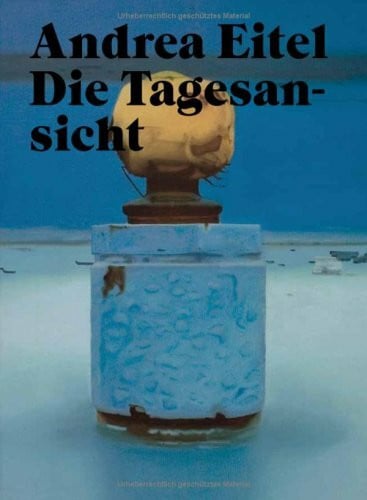Eitel, Andrea Die Tagesansicht gegenüber der Nachtansicht