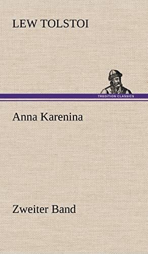 Tolstoi, Lew Anna Karenina - Zweiter Band