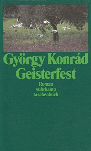 Konrád, György Geisterfest: Roman (suhrkamp taschenbuch)
