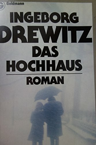 Drewitz, Ingeborg Das Hochhaus