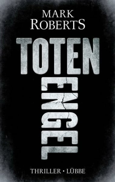 Koonen, Angela Totenengel: Thriller (Eve Clay, Band 2)
