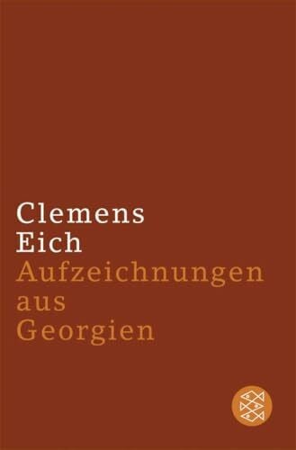 Greiner, Ulrich Aufzeichnungen aus Georgien: Nachwort v. Ulrich Greiner