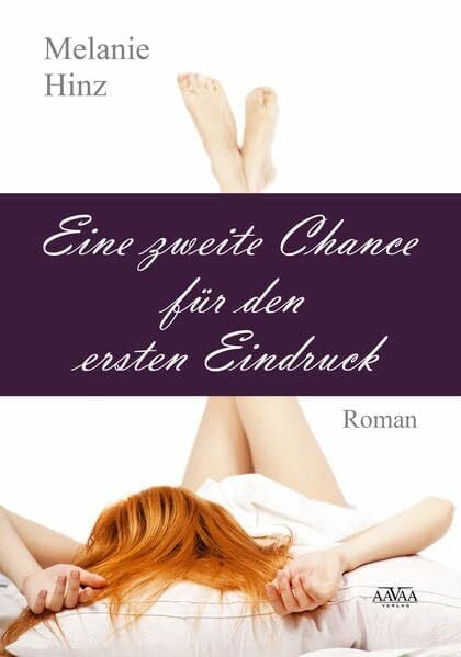 Hinz, Melanie Eine zweite Chance für den ersten Eindruck
