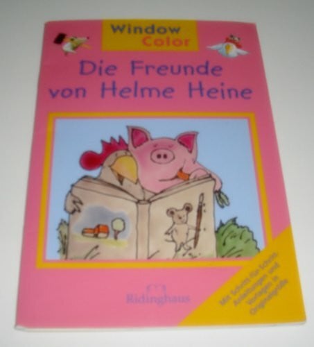 Window Color, Die Freunde von Helme Heine