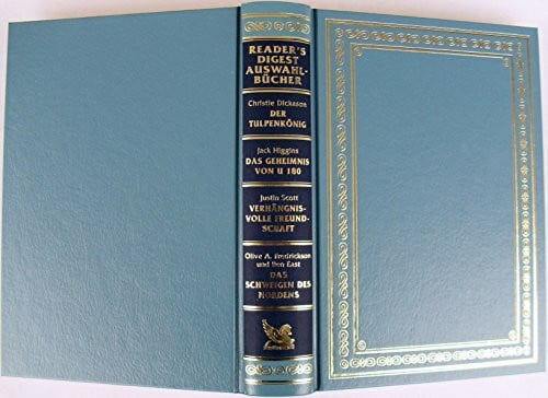 Ben East Reader's Digest Auswahlbücher: Der Tulpenkönig / Das Geheimnis von U 180 / Verhängnisvolle Freundschaft / Das Schweigen des Nordens
