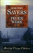 Sayers, Dorothy L British Crime Classics, Feuerwerk