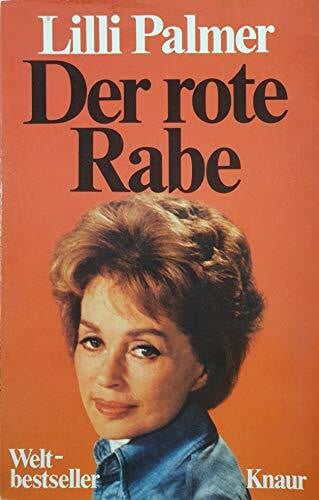 Palmer, Lilli Der rote Rabe (Knaur Taschenbücher. Biographien)