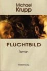 Krupp, Michael Fluchtbild: Roman