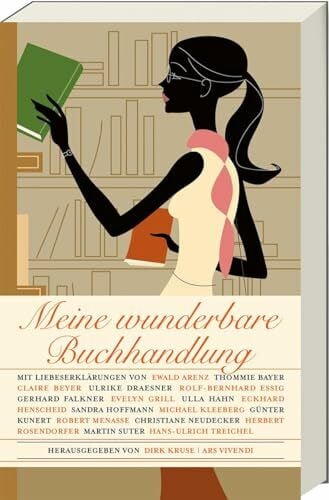 Dirk Kruse (Hrsg.) Meine wunderbare Buchhandlung