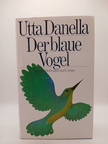 Danella, Utta Der blaue Vogel