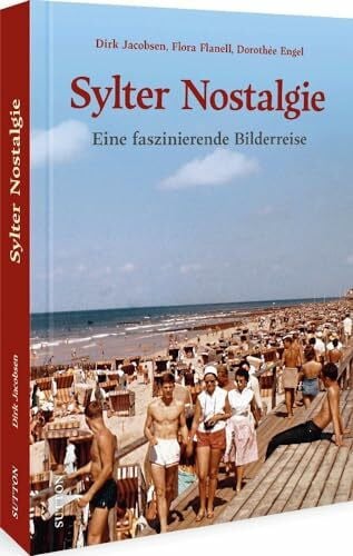 Engel, Dirk Jacobsen Flora Flanell Dorothée Sylter Nostalgie: Eine faszinierende Bilderreise von 1970 bis 1990