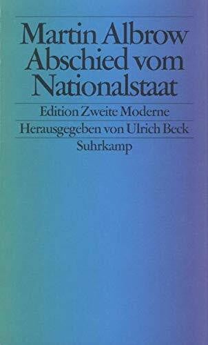 Jakubzik, Frank Abschied vom Nationalstaat: Staat und Gesellschaft im Globalen Zeitalter