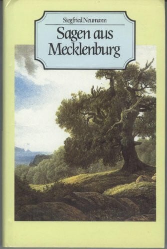 Neumann, Siegfried Sagen aus Mecklenburg