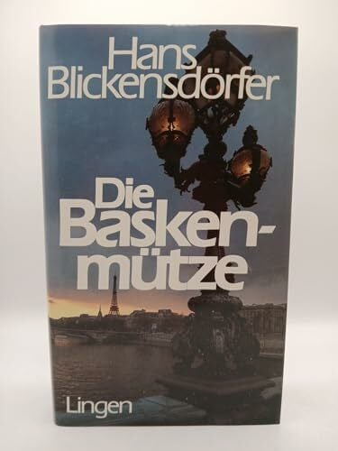 Blickensdörfer, Hans Die Baskenmütze