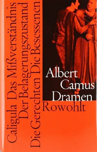 Meister, Guido G. Dramen: Caligula / Das Mißverständnis / Der Belagerungszustand / Die Gerechten / Die Besessenen