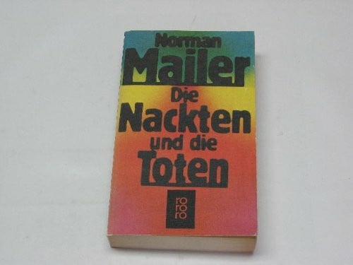 Mailer, Norman Die Nackten und die Toten.