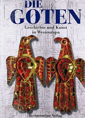 Palol, Pedro De Die Goten: Geschichte und Kunst in Westeuropa