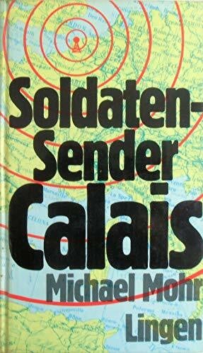 Mohr, Michael Soldatensender Calais
