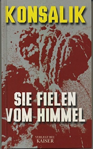 Sie fielen vom Himmel