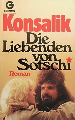 Konsalik Die Liebenden von Sotschi