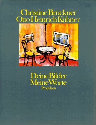 Kühner, Otto H. Deine Bilder, Meine Worte