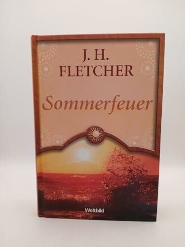 Schünemann, Anja Sommerfeuer: Roman. Deutsche Erstausgabe