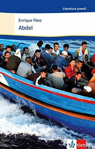 Páez, Enrique Abdel: Schulausgabe für das Niveau B1+. Spanischer Originaltext mit Annotationen (Literatura juvenil)