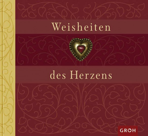 Wang, David L. Weisheiten des Herzens