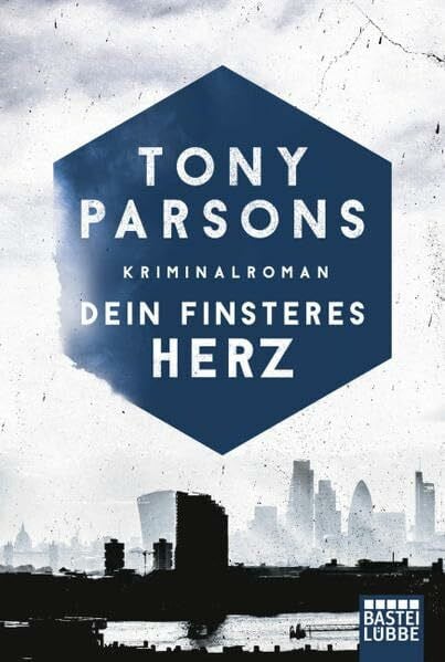 Parsons, Tony Dein finsteres Herz: Kriminalroman (DS-Wolfe-Reihe, Band 1)